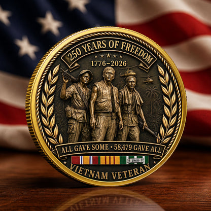 Vietnam Veteran 250th Anniversary Commemorative Coin 2 Side,  58,479 Gave All, Gift For Veteran