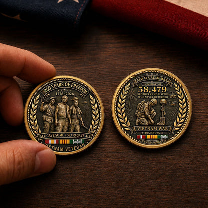 Vietnam Veteran 250th Anniversary Commemorative Coin 2 Side,  58,479 Gave All, Gift For Veteran